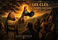 Les clés du temps paysan