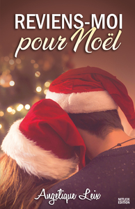 REVIENS-MOI POUR NOEL