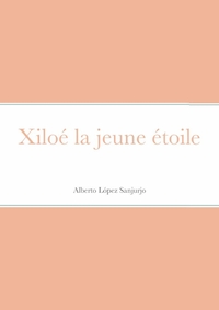 Xiloé la jeune étoile