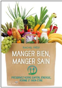 Manger bien, manger sain