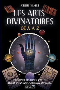 Les arts divinatoires de A à Z