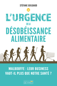 L'URGENCE DE LA DESOBEISSANCE ALIMENTAIRE