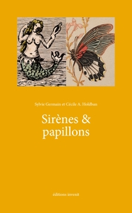 Sirènes & papillons