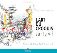 L'ART DU CROQUIS SUR LE VIF