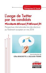 L'USAGE DE TWITTER PAR LES CANDIDATS #EURODEPUTES  EUROPARL_FR  EUROPARL_EN - PERSPECTIVES INTERNATI