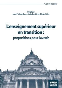 L'enseignement supérieur en transition : propositions pour l'avenir