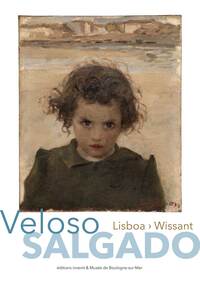 VELOSO SALGADO - DE LISBONNE A WISSANT, ITINERAIRE D'UN PEINTRE PORTUGAIS - EDITION BILINGUE - ILLUS