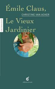 EMILE CLAUS. LE VIEUX JARDINIER