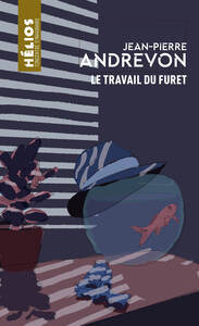 LE TRAVAIL DU FURET