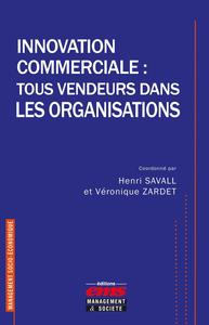 INNOVATION COMMERCIALE : TOUS VENDEURS DANS LES ORGANISATIONS