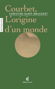 Courbet, l'origine d'un monde