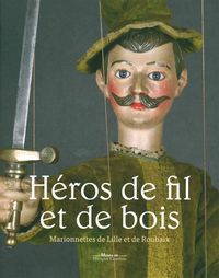 Héros de fils et de bois