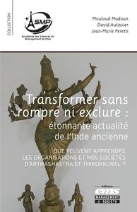 Transformer sans rompre ni exclure : étonnante actualité de l'Inde ancienne