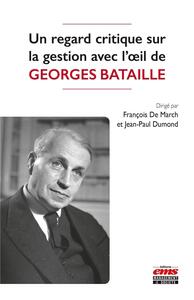 UN REGARD CRITIQUE SUR LA GESTION AVEC L'OEIL DE GEORGES BATAILLE