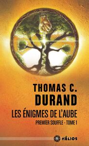LES ENIGMES DE L'AUBE - TOME 1
