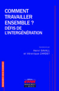 Comment travailler ensemble ? Défis de l'intergénération