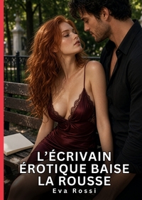 L'écrivain érotique baise la rousse