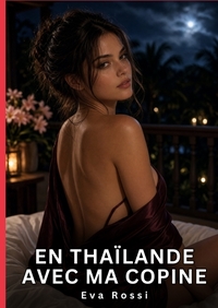 En Thaïlande avec ma copine