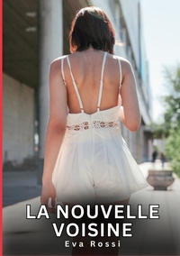 La nouvelle voisine