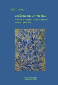 Lisières de l’invisible