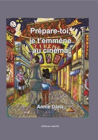 Prépare-toi, je t'emmène au cinéma