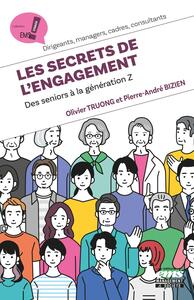 LES SECRETS DE L'ENGAGEMENT - DES SENIORS A LA GENERATION Z