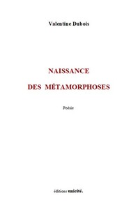 Naissance des métamorphoses