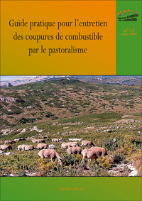 Guide pratique d'entretien des coupures de combustible par le pastoralisme