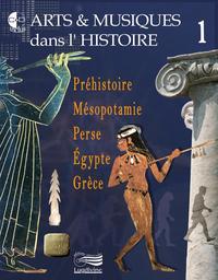 Arts & Musiques dans l'Histoire 1