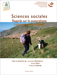 Sciences sociales. Regards sur le pastoralisme contemporain en France