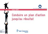 Conduire un plan d'action jusqu'au résultat