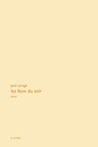 LES FEUX DU SOIR