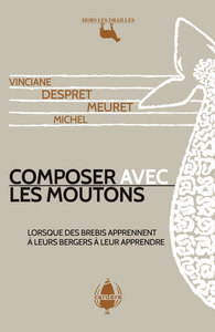 Composer avec les moutons – Lorsque des brebis apprennent à leurs bergers à leur apprendre