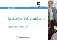 Accrocher votre auditoire