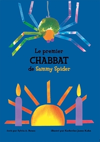 LE PREMIER CHABBAT DE SAMMY SPIDER