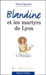 Blandine et les martyrs de Lyon - La Mosaïque