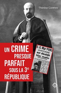 UN CRIME PRESQUE PARFAIT SOUS LA 3E REPUBLIQUE