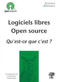 Logiciels libres open source, qu'est-ce que c'est ?