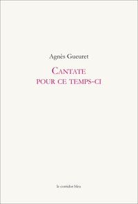 Cantate pour ce temps-ci