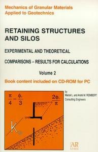 RETAINING STRUCTURES AND SILOS EXPERIMENTAL AND THEORETICAL COMPARISONS RESULTS FOR CALCULATIONS VOL
