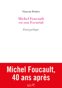 MICHEL FOUCAULT EN SON ESCURIAL