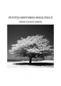 PETITES HISTOIRES INSOLITES II