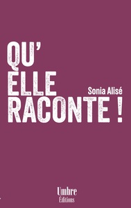 Qu'elle Raconte !