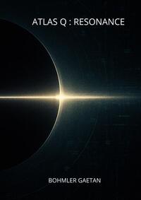 Atlas Q : Résonance