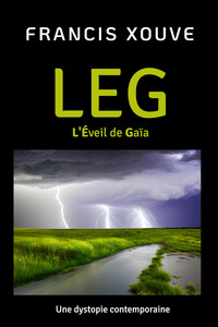 LEG ou L’Éveil de Gaïa