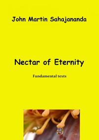 Nectar of Eternity- Fundamental texts