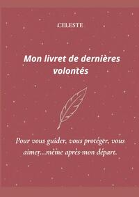 Mon livret de dernières volontés(rose)