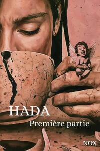 HADA PREMIERE PARTIE
