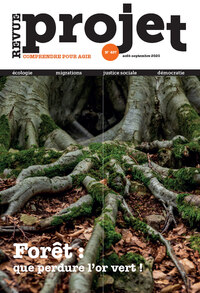 Revue Projet N°407 : Forêt : que perdure l'or vert ! - Août - Septembre 2025