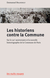 LES HISTORIENS CONTRE LA COMMUNE
